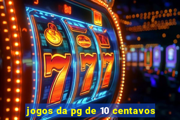 jogos da pg de 10 centavos